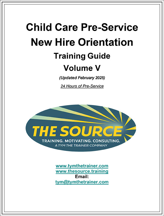 Child Care Pre-Service and New Hire Orientation Volume V