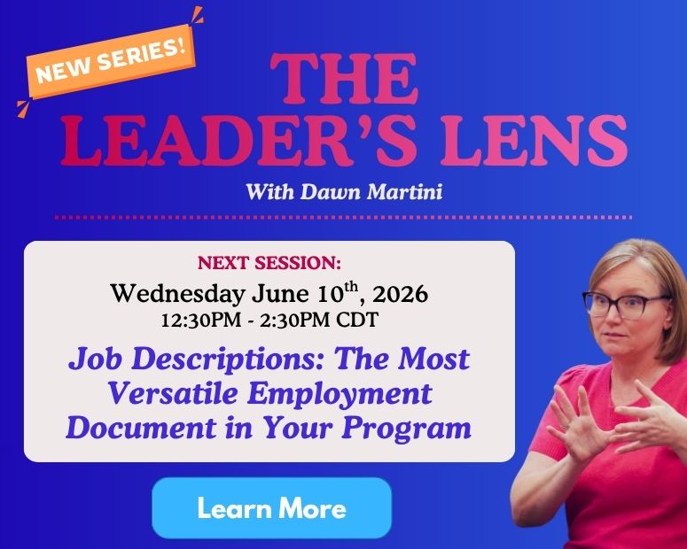 Leader's Lens - Job Descriptions: The Most Versatile Employment Document in Your Program - June 10, 2026