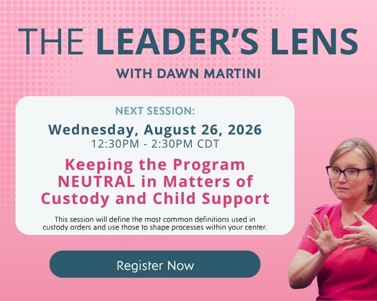 Leader's Lens - Keeping the Program NEUTRAL in Matters of Custody and Child Support - Aug 26, 2026