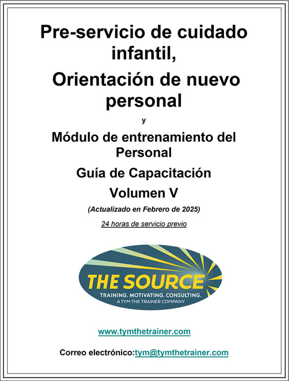 Pre-servicio de cuidado infantil y Orientacion de nuevo personal Volumen V